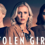The Stolen Girl: 16 Nisan’da Disney+’ta Gerilim Dolu Bir Dünya Başlıyor!