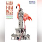 Film ve Müziğin Ustaları İzmir’de Buluşuyor