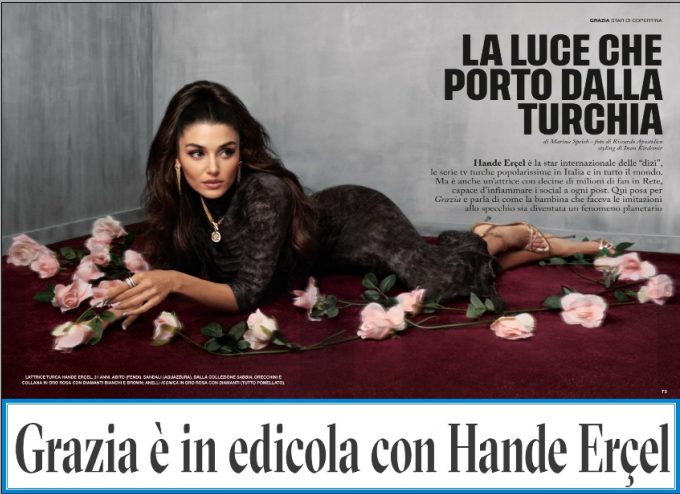 Hande Erçel, İtalyan Grazia Dergisine Kapak Olan İlk Türk