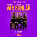 “Var Bunlar” 3. Sezonuyla Geri Dönüyor: Afiş Ortalığı Karıştırdı!